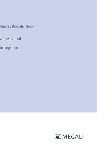 Jane Talbot: in large print von Megali Verlag